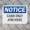 Signmission Cash Only ATM Here, 14 in W x Rectangle, Plastic OS-2PACK-NS-P-1014-L-10446 - alternate 6